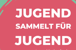 Jugend sammelt für Jugend